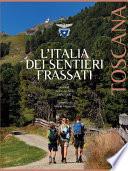 L'Italia dei Sentieri Frassati - Toscana