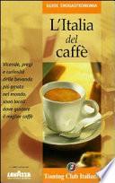 L'Italia del caffè