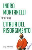 L'Italia del Risorgimento - 1831-1861