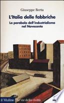 L'Italia delle fabbriche
