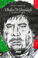 L'Italia di Gheddafi