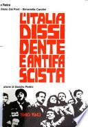 L'Italia dissidente e antifascista