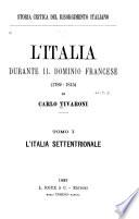 L'Italia durante il dominio francese (1789-1815): L'Italia settentrionale
