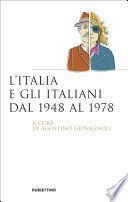 L'Italia e gli italiani dal 1948 al 1978