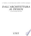 L'Italia e la formazione della civiltà europea: Dall'architettura al design