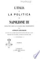 L' Italia e la politica di Napoleone 3. durante e dopo le guerre dell'indipendenza