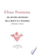 L'Italia francescana nel settimo centenario della morte di S. Ferancesco