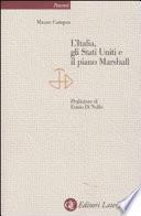 L'Italia, gli Stati Uniti e il piano Marshall