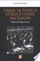 L'Italia, la politica estera e l'unità dell'Europa