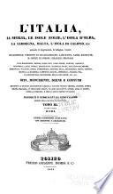 L'Italia, la Sicilia, le isole Eolie, l'isola d'Elba, la Sardegna, Malta, l'isola di Calipso