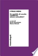 L'Italia media. Un modello di crescita equilibrato ancora sostenibile?