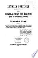 L' Italia possibile, secondo opuscolo ossia La conciliazione dei partiti nel campo dell'azione