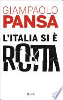 L'Italia si è rotta