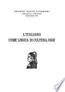 L'italiano come lingua di cultura, oggi