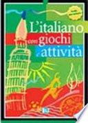 L'italiano con... giochi e attività