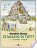 L'italiano di tutti. A-B-Prove. Per la Scuola media. Con CD-ROM