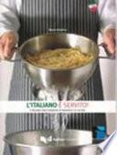 L'italiano è servito!