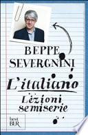 L'italiano. Lezioni semiserie