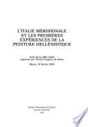 L'Italie méridionale et les premières expériences de la peinture hellénistique