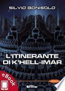 L'itinerante di K'hell-Imar