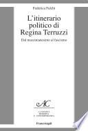 L'itinerario politico di Regina Terruzzi. Dal mazzinianesimo al fascismo