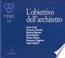 L'obiettivo dell'architetto