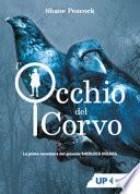 L'occhio del corvo. La prima avventura del giovane Sherlock Holmes
