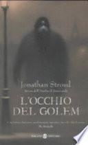 L'occhio del Golem. Trilogia di Bartimeus