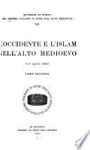 L'occidente e l'islam nell'alto medioevo