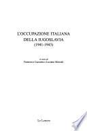 L'occupazione italiana della Iugoslavia, 1941-1943