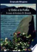 L'odio e la follia. Il caso di Anders B. Breivik