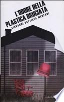 L'odore della plastica bruciata