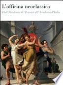 L'officina neoclassica