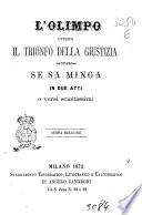 L'Olimpo, ovvero Il trionfo della giustizia se sa minga in due atti e versi scioltissimi