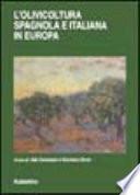L'olivicoltura spagnola e italiana in Europa