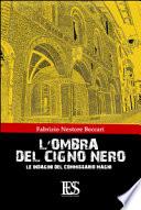 L'ombra del cigno nero. Le indagini del commissario Magni