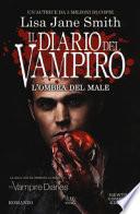 L'ombra del male. Il diario del vampiro