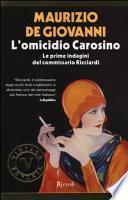 L'omicidio Carosino. Le prime indagini del commissario Ricciardi