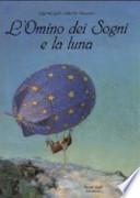 L'omino dei sogni e la luna