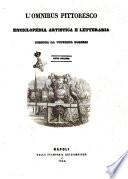 L'omnibus pittoresco enciclopedia letteraria ed artistica con figure incise in rame