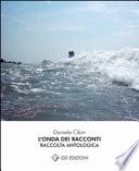 L'onda dei racconti. Raccolta antologica
