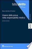 L'onere della prova nella responsabilità medica