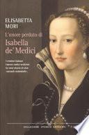 L'onore perduto di Isabella de' Medici