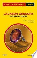 L'Opale di Nonio (Il Giallo Mondadori)