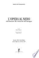 L'opera al nero