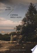 L'opera degli ulivi
