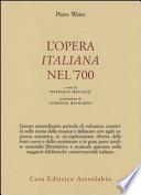 L'opera italiana nel '700