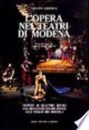L'opera nei teatri di Modena