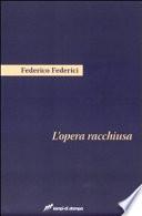 L'opera racchiusa