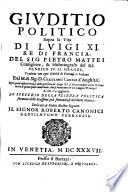 L'opere del sig. Pietro Mattei historiografo de' Re di Francia